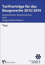 Tarifverträge für das Baugewerbe 2013/2014