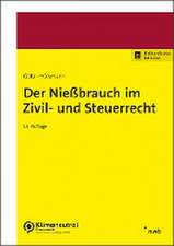 Der Nießbrauch im Zivil- und Steuerrecht