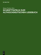 Schrifttafeln zum althochdeutschen Lesebuch