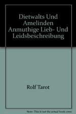 Dietwalts und Amelinden anmuthige Lieb- und Leidsbeschreibung