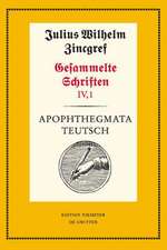 Apophthegmata teutsch: 1: Text. 2: Erläuterungen, Übersetzungen und Verifizierungen mit einer Einleitung von Theodor Verweyen und Dieter Mertens