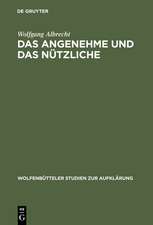 Das Angenehme und das Nützliche: Fallstudien zur literarischen Spätaufklärung in Deutschland