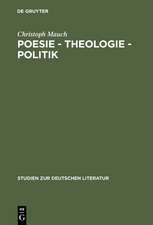 Poesie - Theologie - Politik: Studien zu Kurt Marti