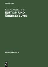 Edition und Übersetzung: Zur wissenschaftlichen Dokumentation des interkulturellen Texttransfers. Beiträge der Internationalen Fachtagung der Arbeitsgemeinschaft für germanistische Edition, 8.-11. März 2000