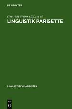 Linguistik Parisette: Akten des 22. Linguistischen Kolloquiums, Paris 1987