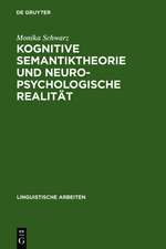 Kognitive Semantiktheorie und neuropsychologische Realität: repräsentationale und prozedurale Aspekte der semantischen Kompetenz