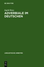 Adverbiale im Deutschen: Ein Vorschlag zu ihrer Klassifikation und unifikationsbasierten Repräsentation