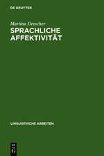 Sprachliche Affektivität: Darstellung emotionaler Beteiligung am Beispiel von Gesprächen aus dem Französischen