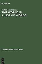 The world in a list of words: [19. - 21. November 1992, Universität Gesamthochschule Essen, Kolloquium zum Thema 