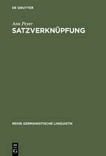 Satzverknüpfung: Syntaktische und textpragmatische Aspekte