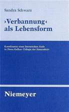 'Verbannung' als Lebensform: Koordinaten eines literarischen Exils in Franz Kafkas 