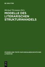 Modelle des literarischen Strukturwandels