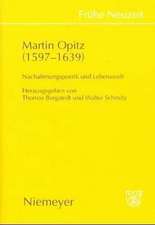 Martin Opitz (1597 - 1639): Nachahmungspoetik und Lebenswelt