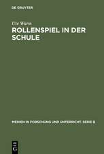 Rollenspiel in der Schule: Theoretische Analysen – Kommunikationseffektive Praxis