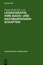 Lexikografie, ihre Basis- und Nachbarwissenschaften