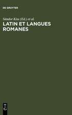 Latin et langues romanes: Études de linguistique offertes à József Herman à l'occasion de son 80ème anniversaire