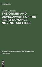 The Origin and Development of the Ibero-Romance -nc-/-ng- Suffixes