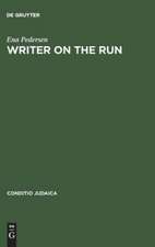 Writer on the Run: German-Jewish Identity and the Experience of Exile in the Life and Work of Henry William Katz