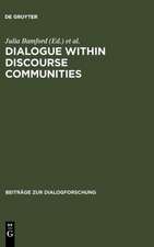 Dialogue within Discourse Communities: Metadiscursive Perspectives on Academic Genres