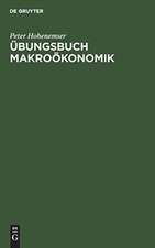 Übungsbuch Makroökonomik