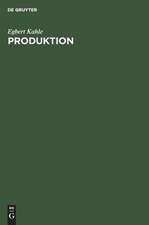 Produktion: Lehrbuch zur Planung der Produktion und Materialbereitstellung