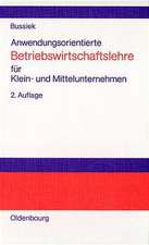 Anwendungsorientierte Betriebswirtschaftslehre für Klein- und Mittelunternehmen