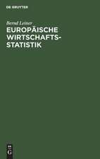 Europäische Wirtschaftsstatistik: Geschichte, Daten, Hintergründe