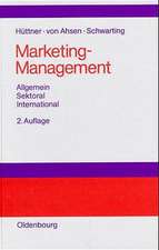 Marketing-Management: Allgemein - Sektoral - International