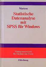 Statistische Datenanalyse mit SPSS für Windows