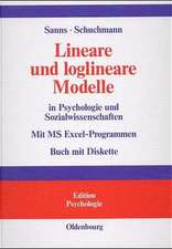 Lineare und loglineare Modelle in Psychologie und Sozialwissenschaften: Mit MS Excel Programmen; Buch mit Diskette