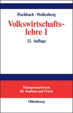 Volkswirtschaftslehre I: Einführung und Grundlagen