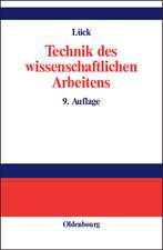 Technik des wissenschaftlichen Arbeitens