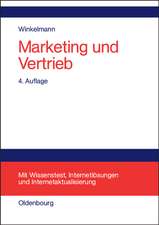 Marketing und Vertrieb: Fundamente für die Marktorientierte Unternehmensführung