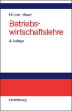 Betriebswirtschaftslehre: Einführung und Überblick