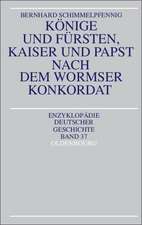 Könige und Fürsten, Kaiser und Papst nach dem Wormser Konkordat