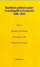 Débauche, Libertinage. Domestique, Valet. Propriété, Propriétaire