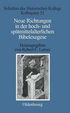 Neue Richtungen in der hoch- und spätmittelalterlichen Bibelexegese