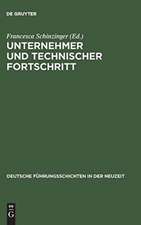 Unternehmer und technischer Fortschritt: Büdinger Forschungen zur Sozialgeschichte 1994 und 1995