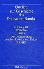 Der deutsche Bund zwischen Reaktion und Reform 1851-1858