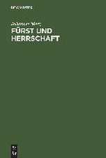 Fürst und Herrschaft