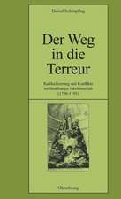 Der Weg in die Terreur: Radikalisierung und Konflikte im Straßburger Jakobinerclub (1790-1795)