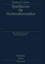 Spieltheorie für Nichtmathematiker: Mit einem Vorwort von Oskar Morgenstern