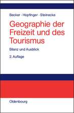 Geographie der Freizeit und des Tourismus: Bilanz und Ausblick