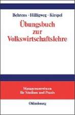 Übungsbuch zur Volkswirtschaftslehre