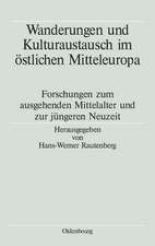 Wanderungen und Kulturaustausch im östlichen Mitteleuropa: Forschungen zum ausgehenden Mittelalter und zur jüngeren Neuzeit