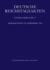 Deutsche Reichstagsakten, BAND XIII, Der Reichstag zu Nürnberg 1542