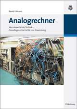 Analogrechner: Wunderwerke der Technik - Grundlagen, Geschichte und Anwendung