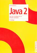 Java 2: Von den Grundlagen bis zu Threads und Netzen