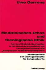 Medizinisches Ethos und theologische Ethik: Karl und Dietrich Bonhoeffer in der Auseinandersetzung um Zwangssterilisation und 