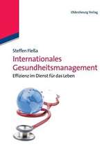 Internationales Gesundheitsmanagement: Effizienz im Dienst für das Leben